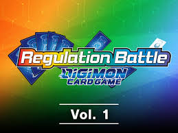 DIGIMON Regulation Battle Vol.1 May 18, 2025 - 10:30am