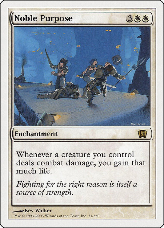 Noble Purpose [8ED - 31]