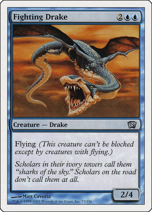 Fighting Drake [8ED - 77]