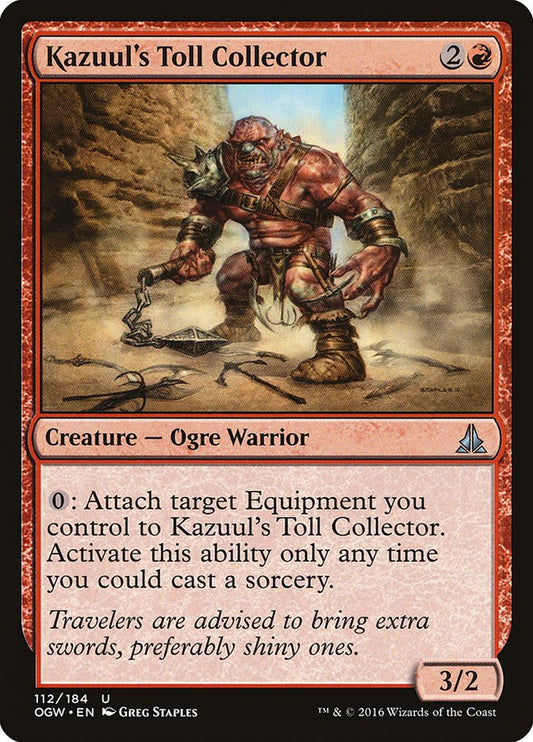 Kazuul's Toll Collector [OGW - 112]