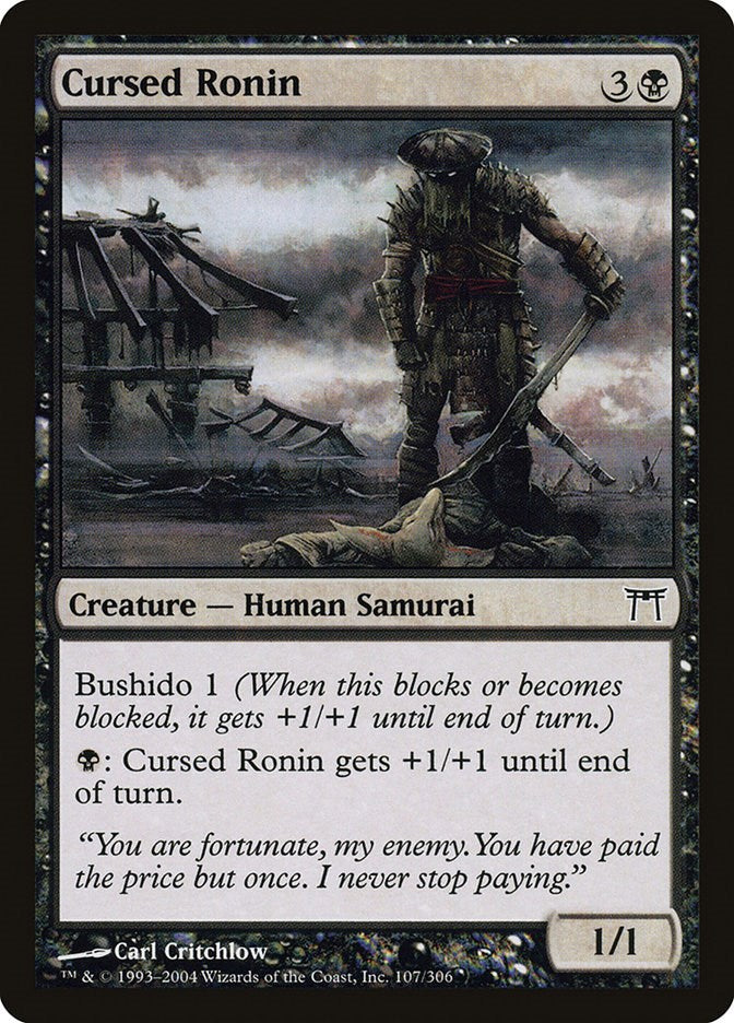 Cursed Ronin [CHK - 107]