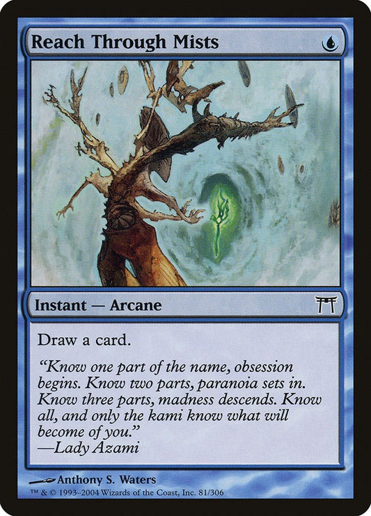 Reach Through Mists [CHK - 81]