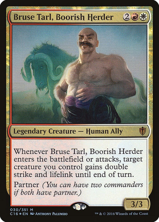 Bruse Tarl, Boorish Herder [C16 - 30]