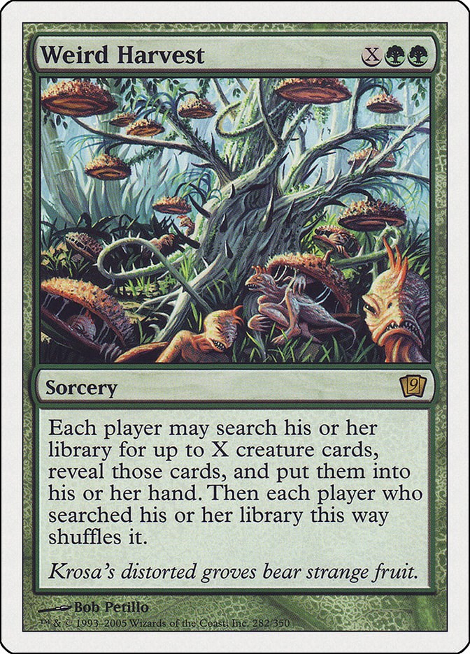 Weird Harvest [9ED - 282]