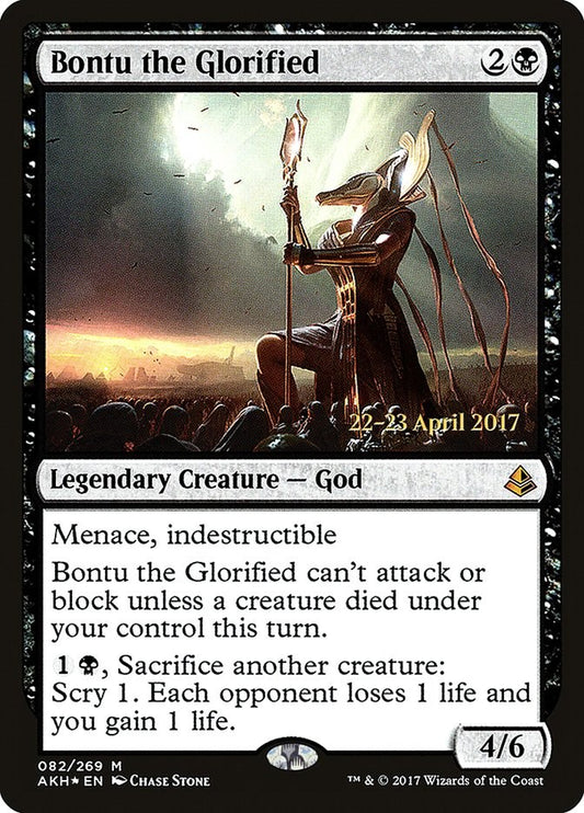 Bontu the Glorified [PRE - 82]