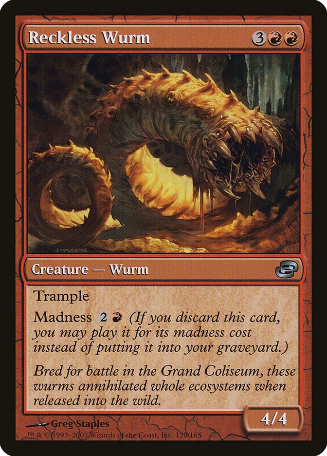 Reckless Wurm [PLC - 120]