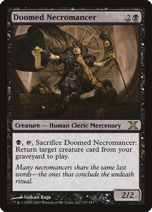 Doomed Necromancer [10E - 137]