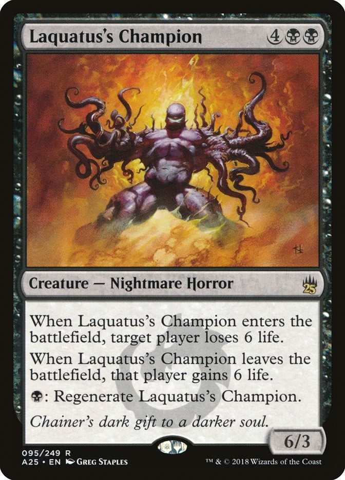 Laquatus's Champion [A25 - 95]