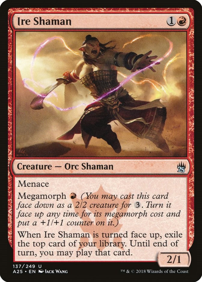 Ire Shaman [A25 - 137]