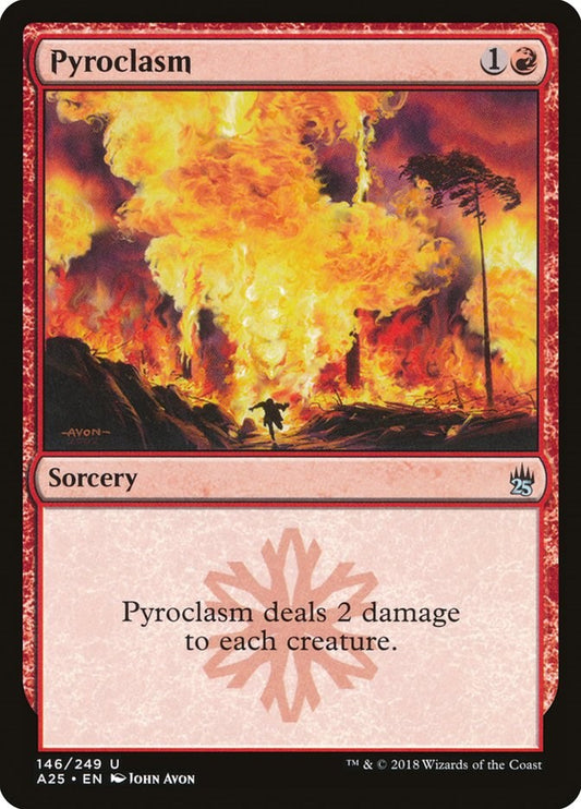 Pyroclasm [A25 - 146]