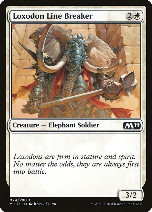 Loxodon Line Breaker [M19 - 24]