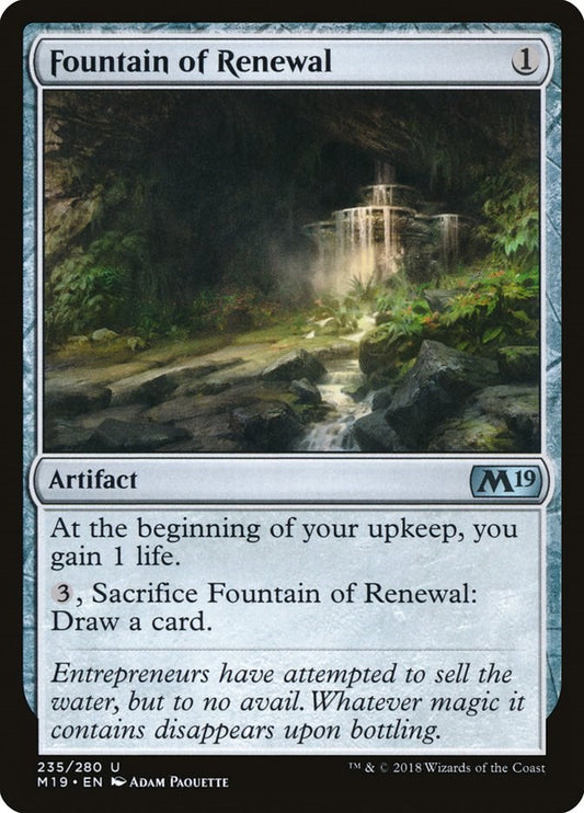 Fountain of Renewal [M19 - 235]