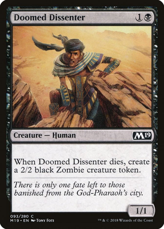 Doomed Dissenter [M19 - 93]