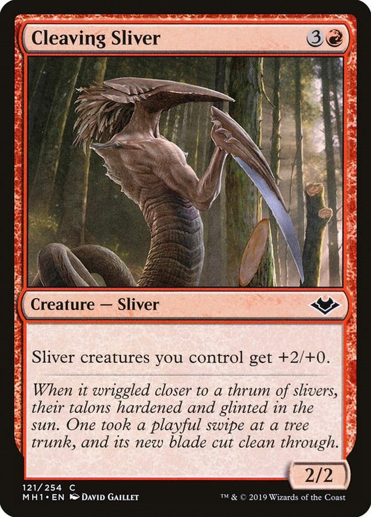 Cleaving Sliver [MH1 - 121]