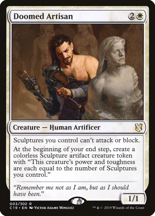 Doomed Artisan [C19 - 3]