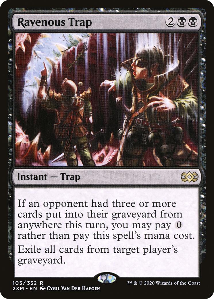 Ravenous Trap [2XM - 103]