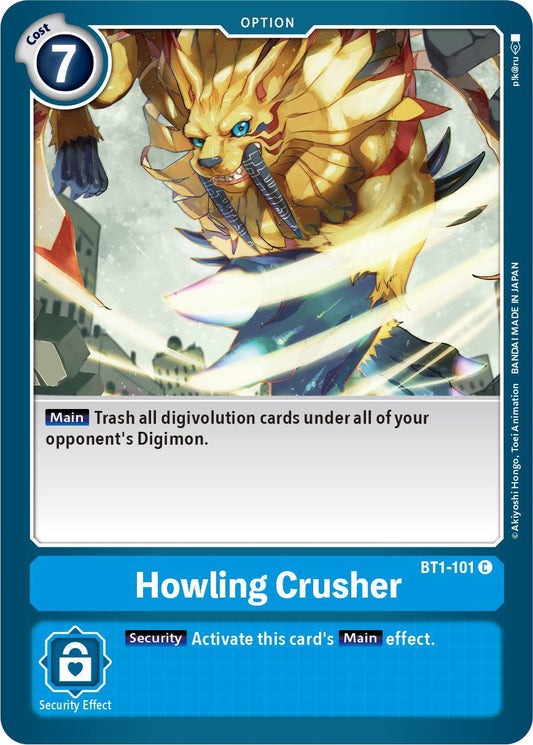 Howling Crusher [BT01-03A - BT1-101 C]