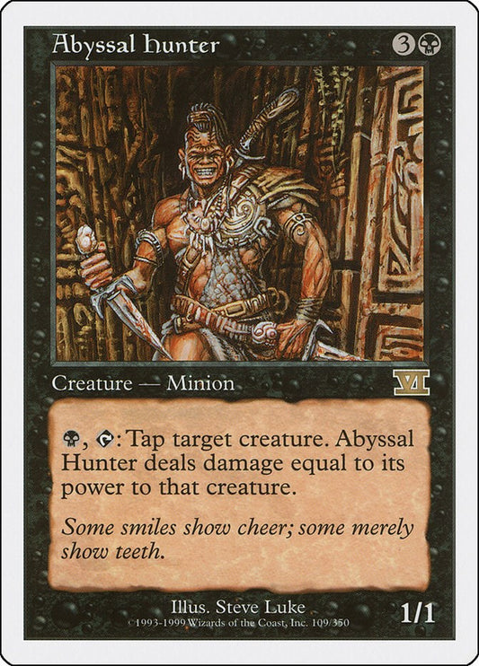 Abyssal Hunter [6ED - 109]