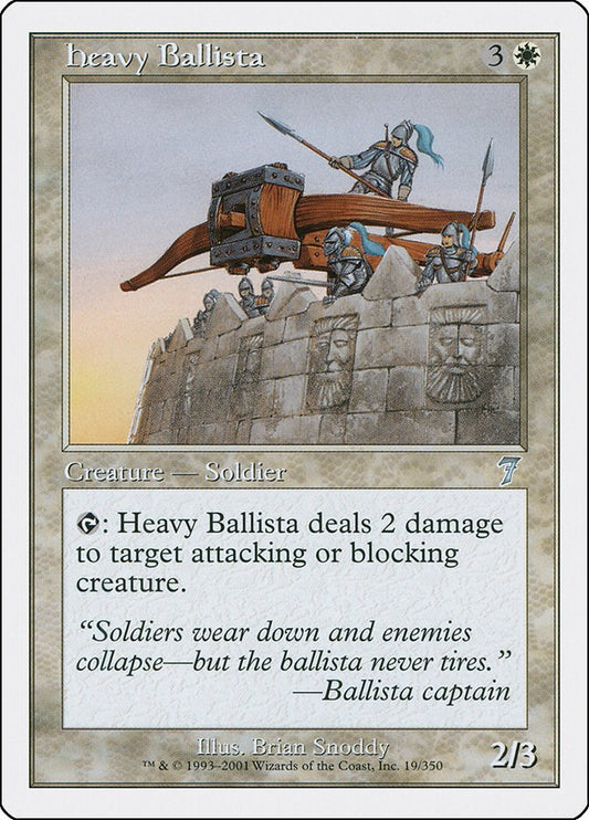 Heavy Ballista [7ED - 19]