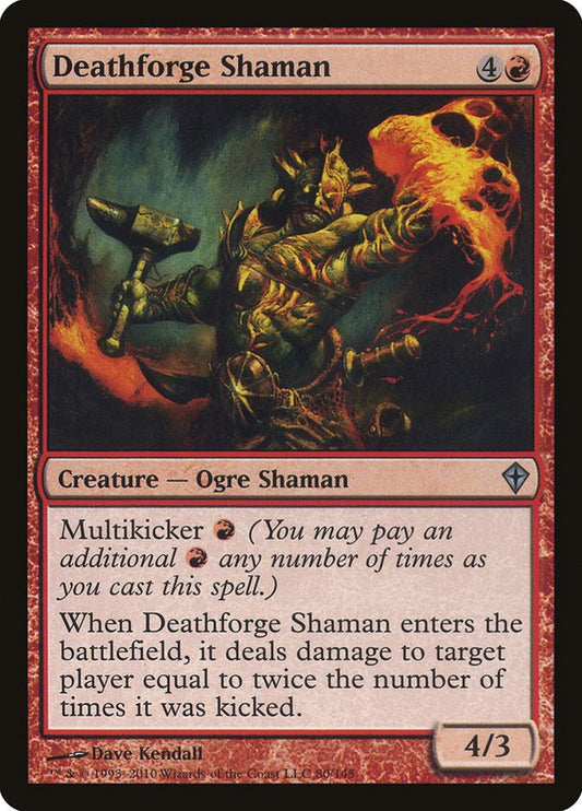 Deathforge Shaman [WWK - 80]