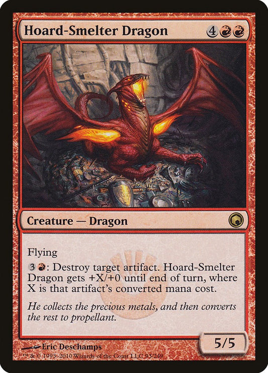 Hoard-Smelter Dragon [SOM - 93]