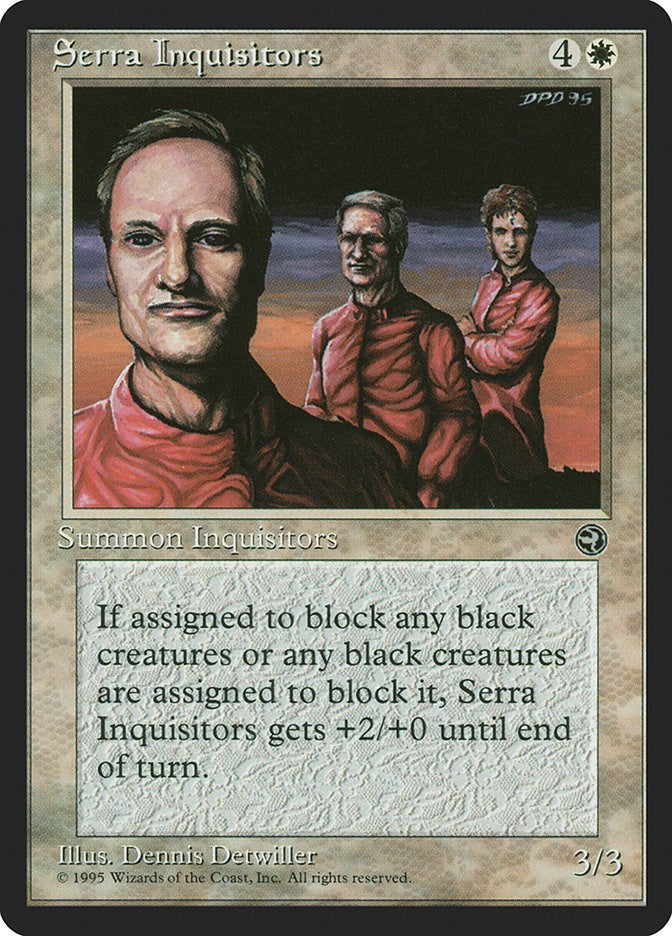 Serra Inquisitors [HML - N/A]