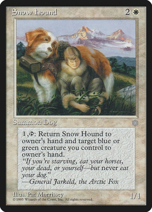 Snow Hound [ICE - N/A]