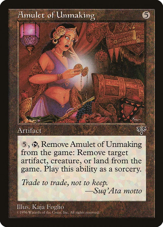 Amulet of Unmaking [MIR - N/A]