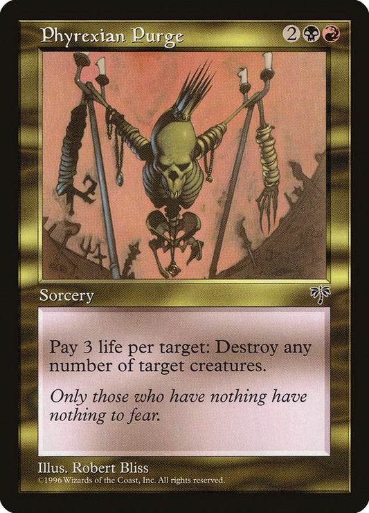 Phyrexian Purge [MIR - N/A]