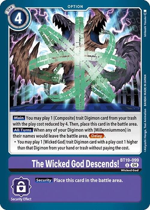 The Wicked God Descends! [BT18-19 - BT19-099 U]