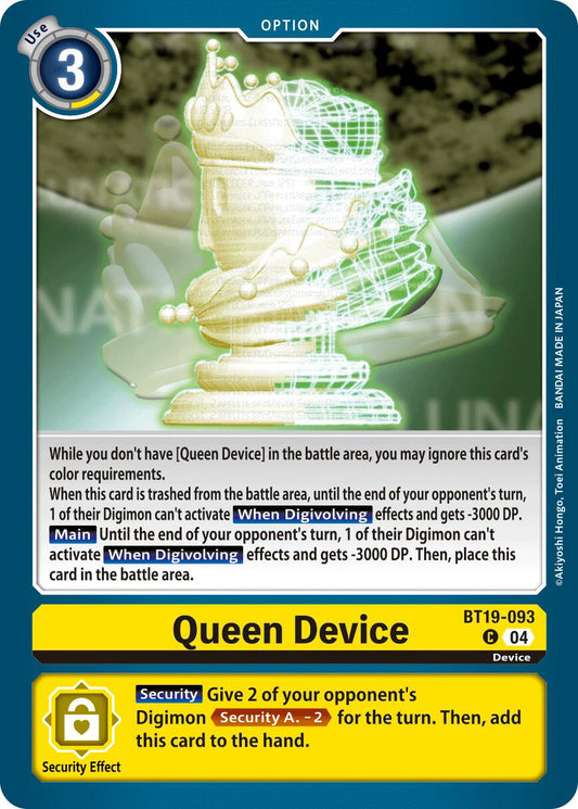Queen Device [BT19-20 - BT19-093 C]