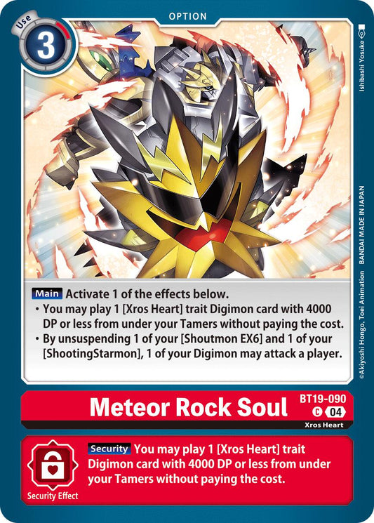 Meteor Rock Soul [BT19-20 - BT19-090 C]