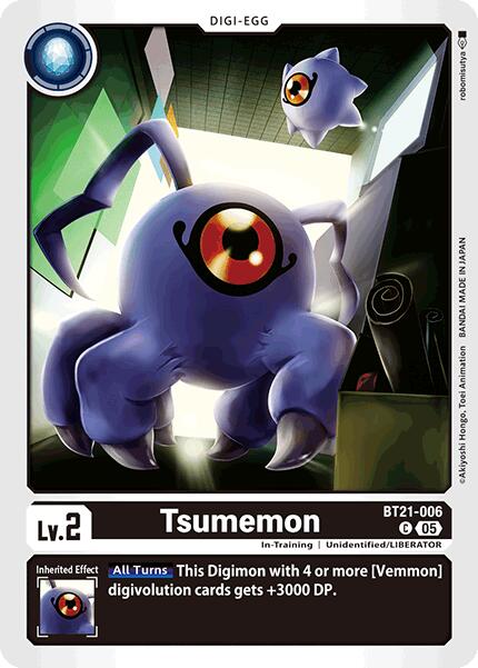 Tsumemon [BT21 - BT21-006 C]