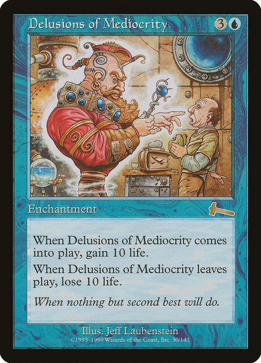 Delusions of Mediocrity [ULG - 30]