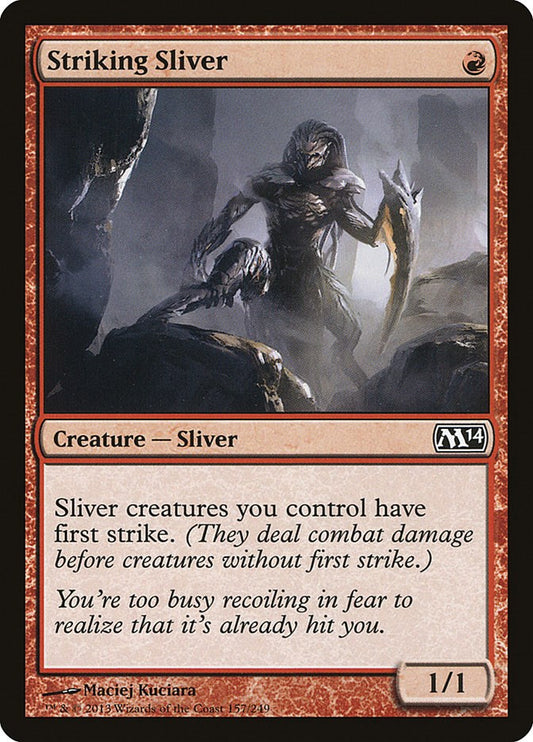 Striking Sliver [M14 - 157]