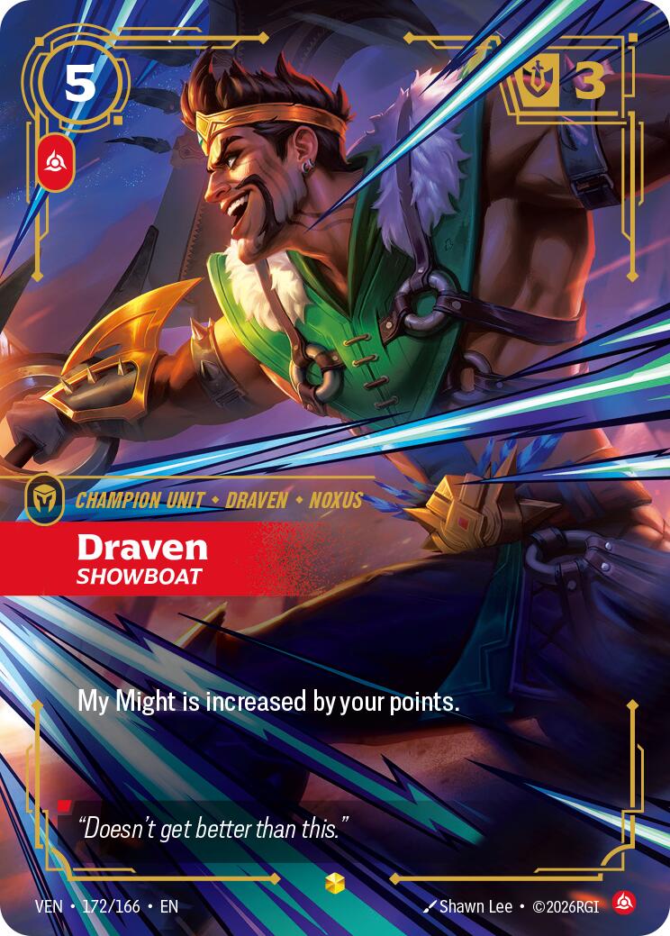 Draven, Showboat (Overnumbered)