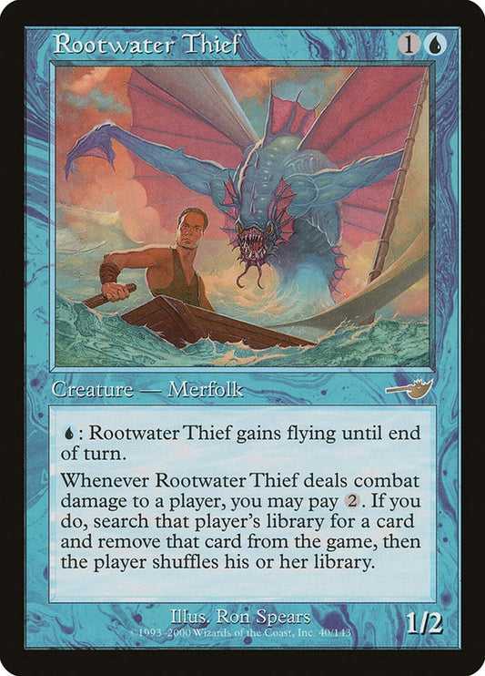 Rootwater Thief [NMS - 40]