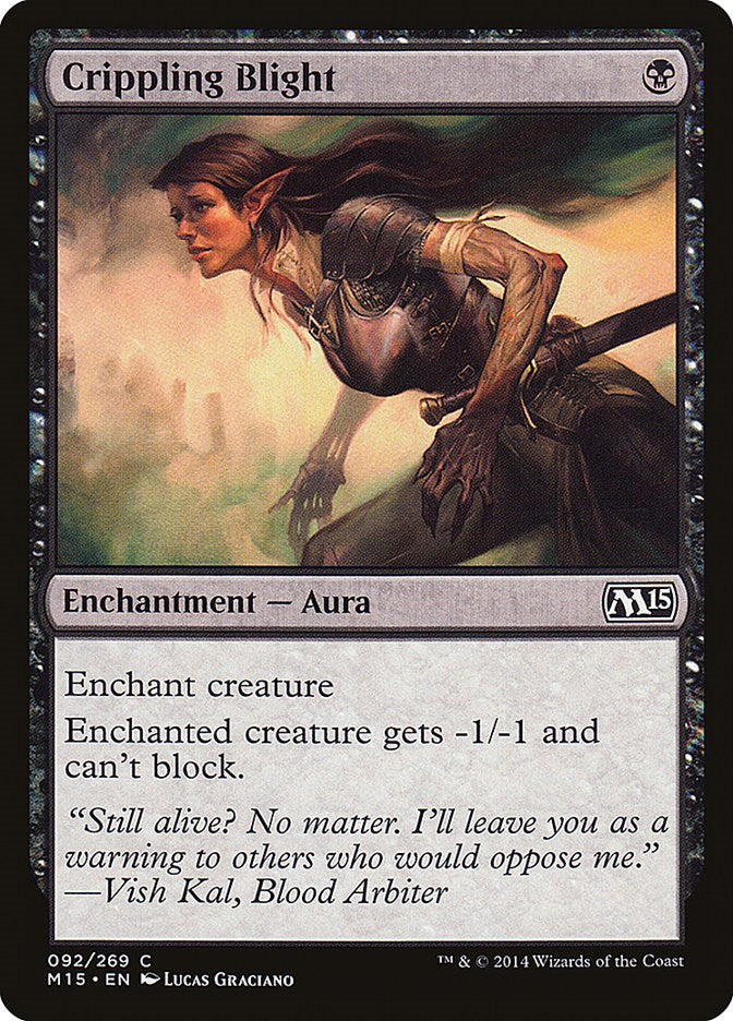 Crippling Blight [M15 - 92]