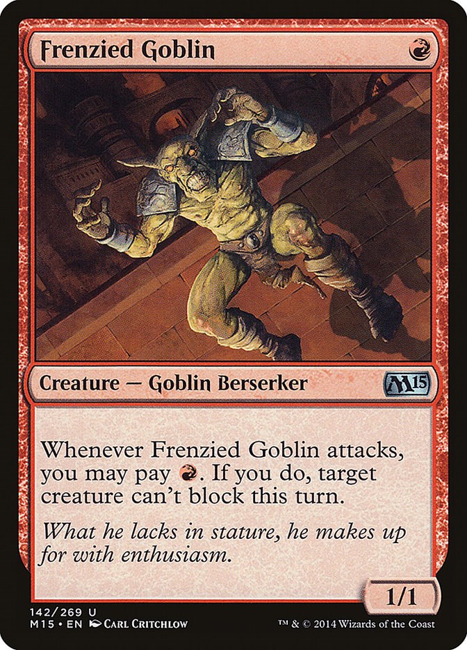 Frenzied Goblin [M15 - 142]