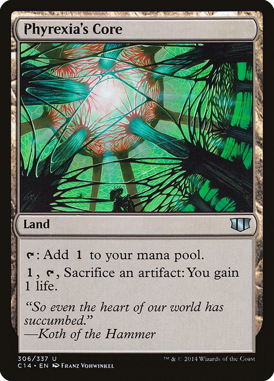 Phyrexia's Core [C14 - 306]