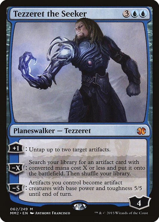Tezzeret the Seeker [MM2 - 62]