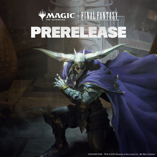 Final Fantasy Prerelease - June 7 at 3pm